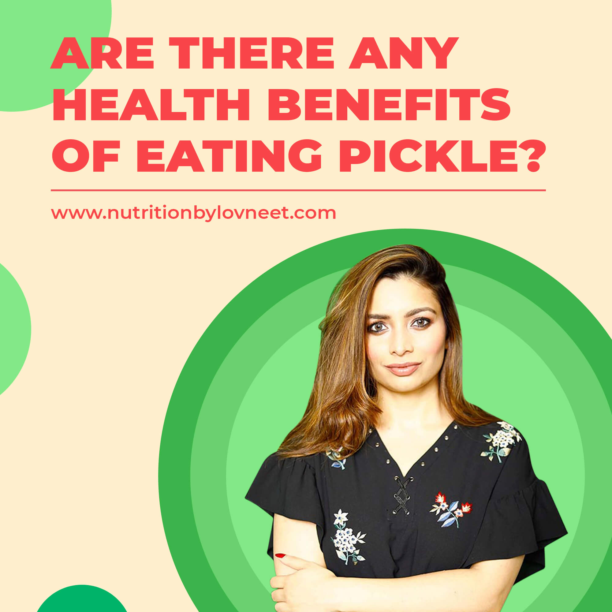Benefits of Eating Pickle Podcast Nutrition by Lovneet